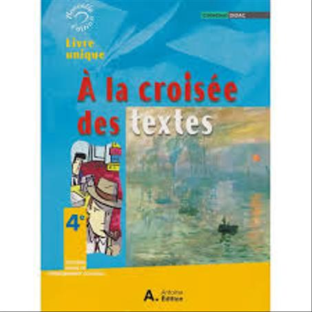 A LA CROISEE DES TEXTES 4EME  ref: 9789953732800