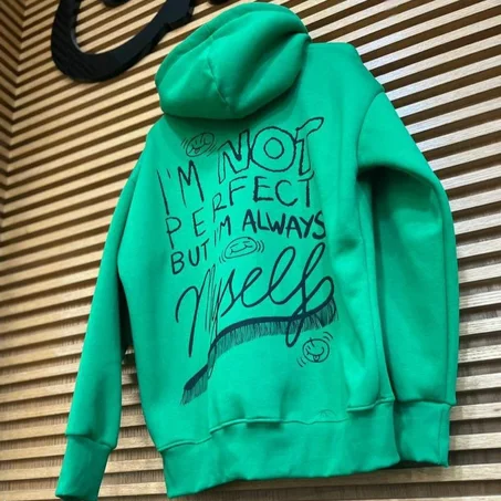 Sweat à Capuche "I'M NOT PERFECT BUT I'M ALWAYS MYSELF"