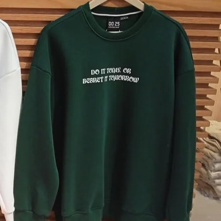 Sweatshirt "Do it today. Or regret it tomorrow"