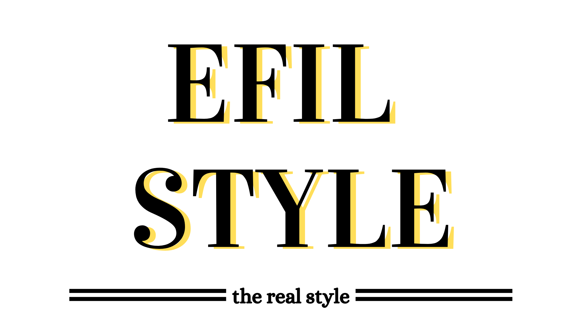 EFIL STYLE