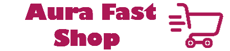 Aura Fast Shop