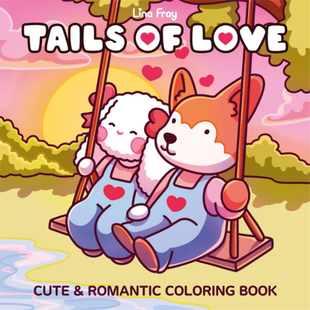 Tails Of Love Coloring Book