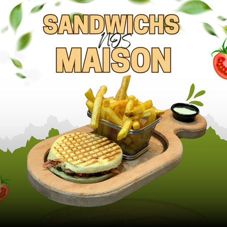 NOS SANDWICHS MAISON