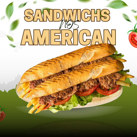 NOS SANDWICHS AMERICAIN