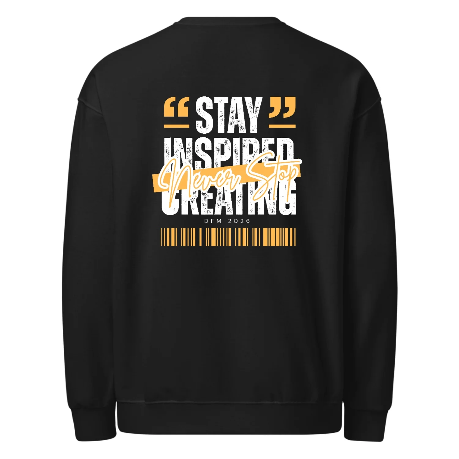 Stay inspired never stop creating