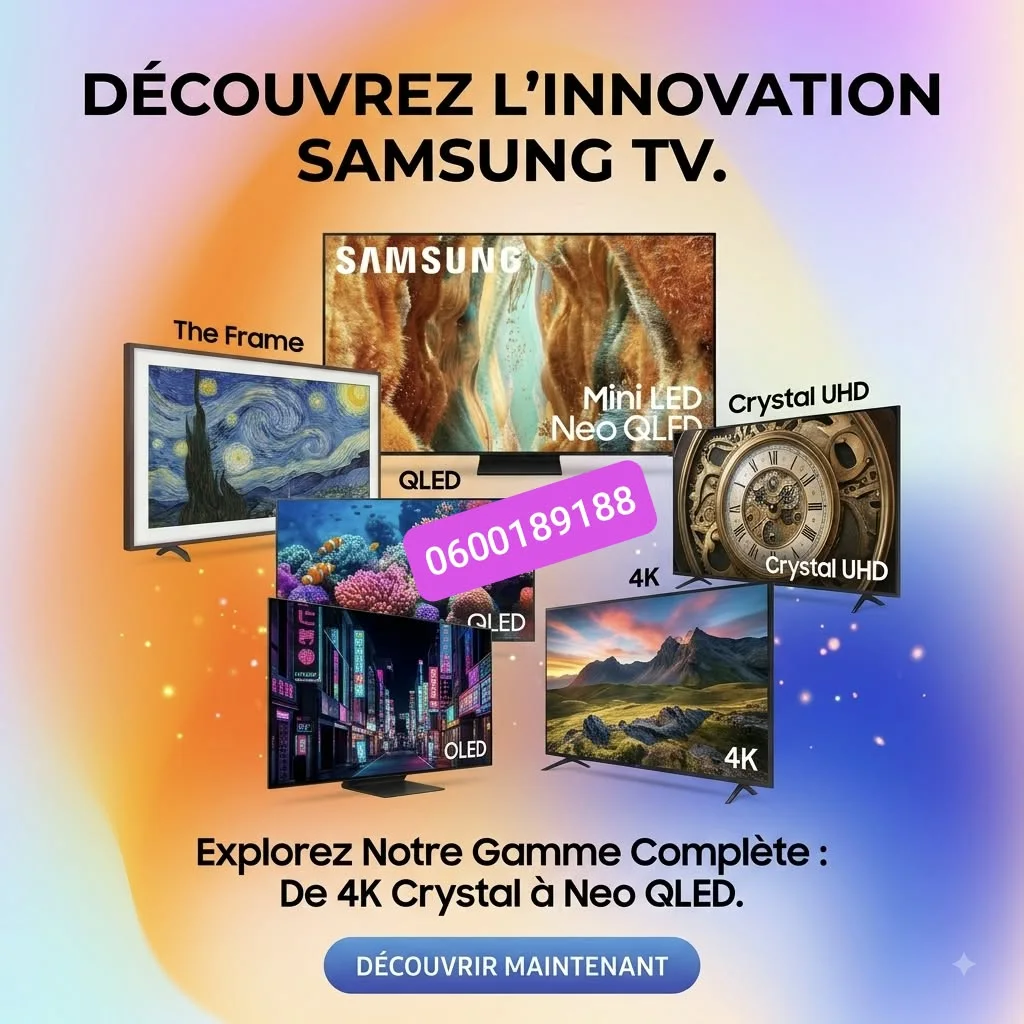 LA GAMME TV SAMSUNG  COMPLÈTE DES TÉLÉVISEURS SAMSUNG EST DISPONIBLE ! QLED OLED MINI LED 4K CRYSTAL EUROP