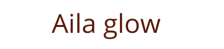 Aila glow