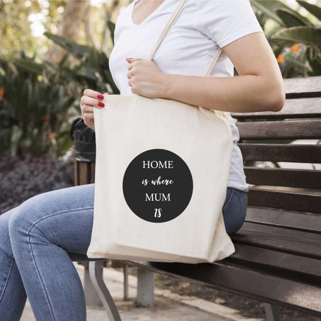 Tote Bag Home is where mum is   كيس تسوق المنزل هو الذي فيه أمي