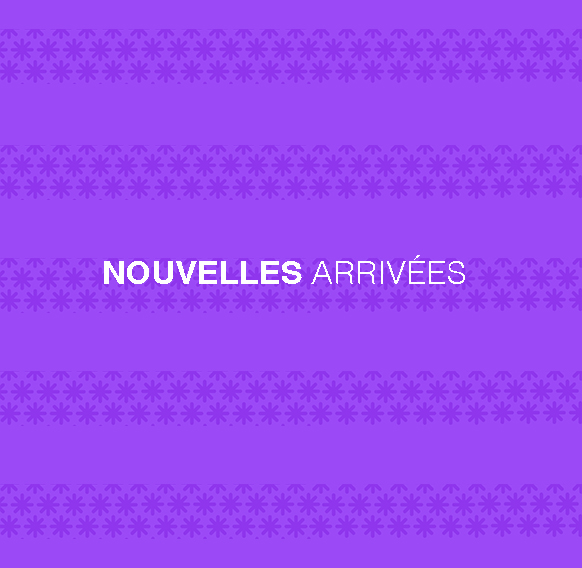 Nouvelles Arrivées