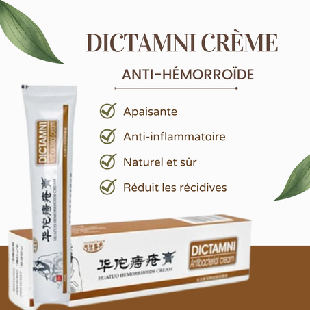 Crème DICTAMNI - Lutte Efficace Contre les Hémorroïdes - PACK DE 3 TUBES