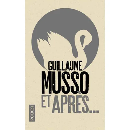 et apres - GUILLAUME MUSSO