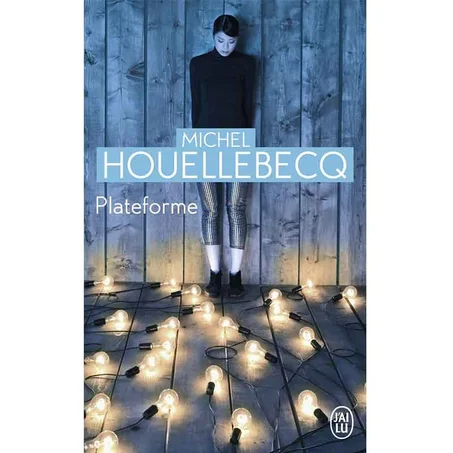 Plateforme- Michel Houellebecq