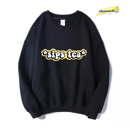 Sips tea: hoodies&sweaters